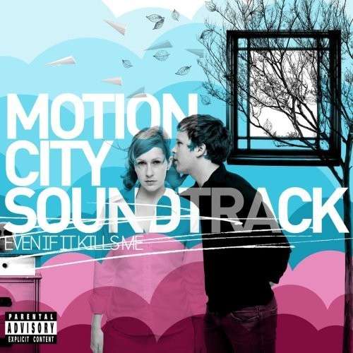 Cover for Motion City Soundtrack · Even if It Kills Me (CD) (2007)