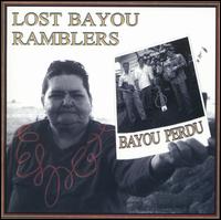 Cover for Lost Bayou Ramblers · Bayou Perdu (CD) (2007)