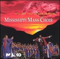 Cover for Mississippi Mass Choir · I'll See You in the Rapture (CD) (1996)