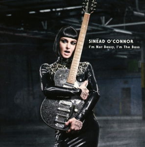 I'm Not Bossy, I'm the Boss - Sinead O'Connor - Música - LOCAL - 0067003102223 - 25 de agosto de 2014