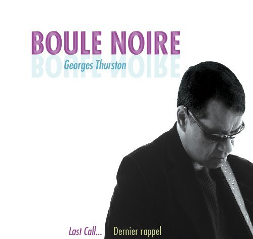 Cover for Boule Noire · Last Call / Dernier Rappel (CD) (1990)