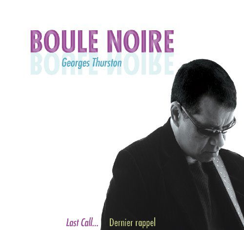 Last Call / Dernier Rappel - Boule Noire - Música - ROCK / POP - 0068381739223 - 30 de junio de 1990