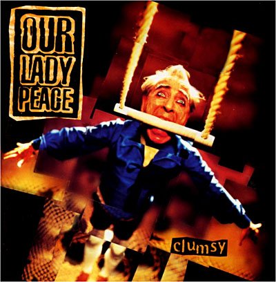 Our Lady Peace · Clumsy (CD) (1997)