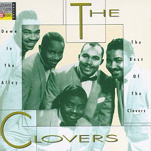 Down In The Alley: Best.. - Clovers - Music - Rhino - 0075678231223 - October 1, 1991