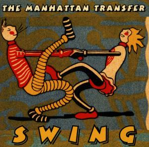 Cover for Manhattan Transfer the · Swing (CD) (1997)