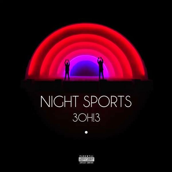 Cover for 3Oh!3 · Night Sports (CD) (2016)