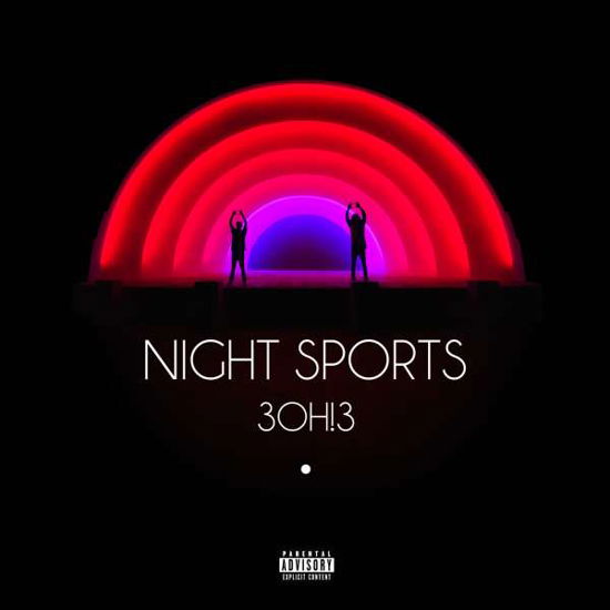 Cover for 3oh!3 · Night Sports (CD) (2016)