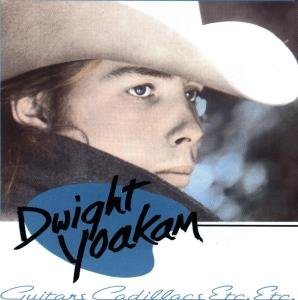 Cover for Dwight Yoakam · Guitars, Cadillacs, Etc., (CD) (1989)