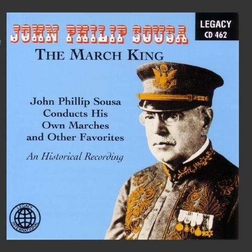 Cover for John Philip Sousa · March King-john Philip Sousa Conducts His Own (CD) (1999)