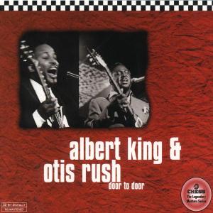 Door to Door - Albert King Otis Rush - Muziek - Spectrum Audio - 0076732932223 - 2 februari 1998