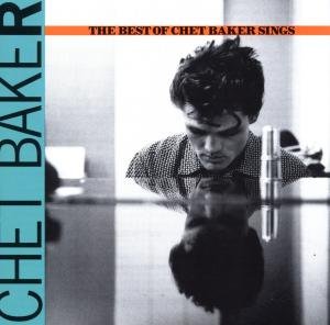 Cover for Chet Baker · The Best Of Chet Baker Sings (CD) (1990)