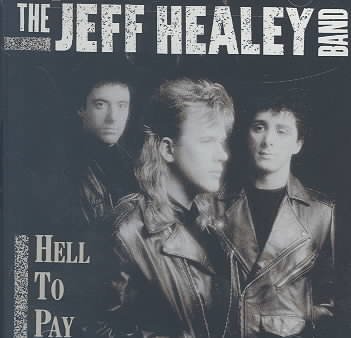 Cover for Jeff Healey · Hell to Pay (CD) (1991)