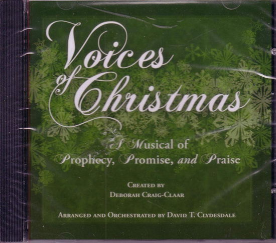 Cover for Voices of Christmas · VOICES OF CHRISTMAS-A Musical Of Prophecy, Promise &amp; Praise (CD)