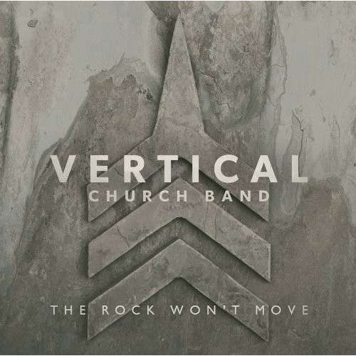 Cover for Vertical Church Band · Vertical Church Band-rock Won't Move (CD) (2013)