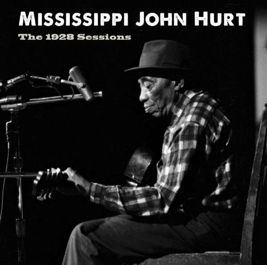 Cover for Mississippi John Hurt · 1928 Sessions (CD) (2019)