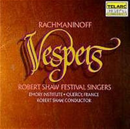 Rachmaninoff: Vespers - Shaw Robert / Festival Singers - Musiikki - Telarc - 0089408017223 - torstai 15. maaliskuuta 1990