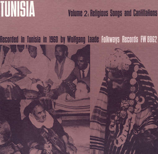 Tunisia 2: Religious Songs / Var - Tunisia 2: Religious Songs / Var - Muzyka - Folkways Records - 0093070886223 - 30 maja 2012