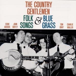 Cover for Country Gentlemen · Folk Songs &amp; Bluegrass (CD) (1992)