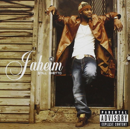 Still Ghetto - Jaheim - Muziek -  - 0093624836223 - 