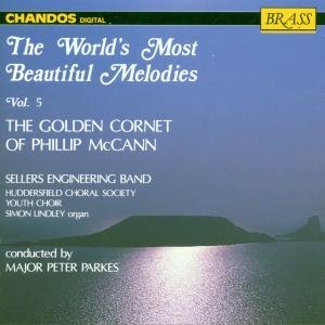 Worlds Most Beautiful Melodies Vol. 5 - Sellers Engineering Band / Philip Mccann - Musik - CHANDOS BRASS - 0095115453223 - 1. juli 1994