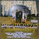 Club Memphis Underground 2 - Three 6 Mafia ( Triple Six Mafia ) - Musikk - Smoked Out Records - 0097037999223 - 24. august 1999
