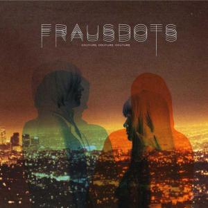 Cover for Frausdots · Couture, Couture, Couture (CD) (2004)