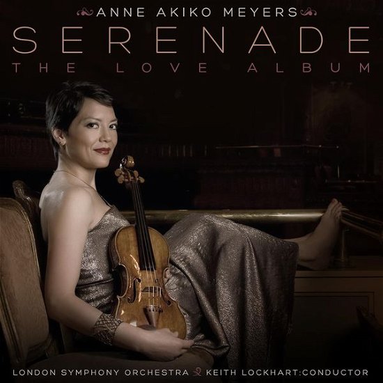 Serenade - The Love Album - Anne Akiko Meyers - Musiikki - SPV - 0099923779223 - torstai 17. syyskuuta 2015