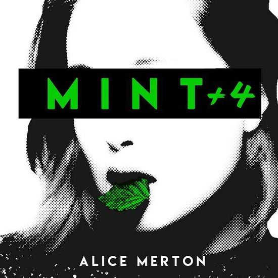 Mint+4 - Alice Merton - Music - KOBALT - 0194397048223 - October 18, 2019