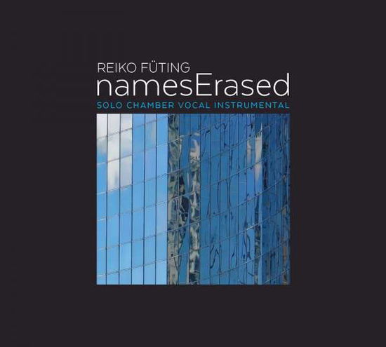 Cover for Futing / Broome / Cuckson / Fueting / Kang / Lamb · Names Erased (CD) (2015)