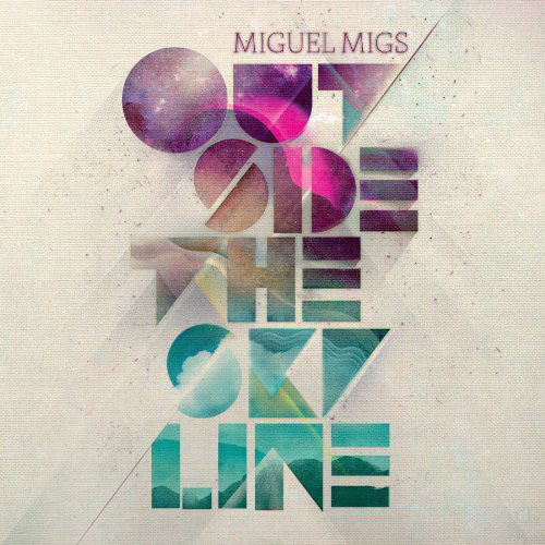 Cover for Miguel Migs · Outside the Skyline (CD) (2011)