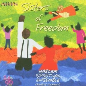 Sisters Of Freedom Arts Music Klassisk - Harlem Spiritual Emsemble - Musiikki - DAN - 0600554900223 - 2000