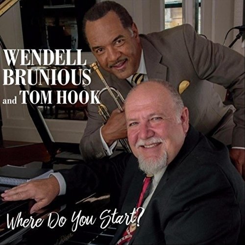 Cover for Wendell Brunious · Where Do You Start (CD) (2017)