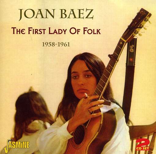 First Lady Of Folk - Joan Baez - Música - JASMINE - 0604988019223 - 16 de febrero de 2012