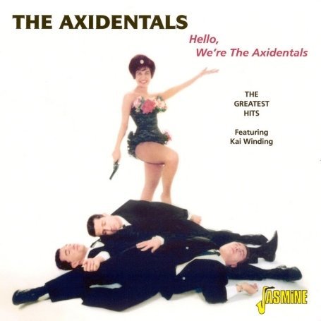 Cover for Axidentals · Hello, We're The Axidentals (CD) (2009)