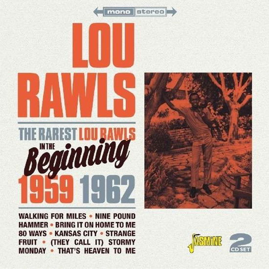 Rarest Lou Rawls-Beginning 1959-1962 - Lou Rawls - Muziek - JASMINE - 0604988080223 - 15 oktober 2014