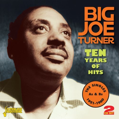 Ten Years Of Hits - Big Joe Turner - Muziek - JASMINE - 0604988303223 - 18 januari 2013