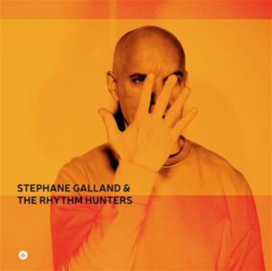 Cover for Stephane Galland &amp; the Rhythm Hunters · Stephane Galland &amp; The Rhythm Hunters (CD) (2024)