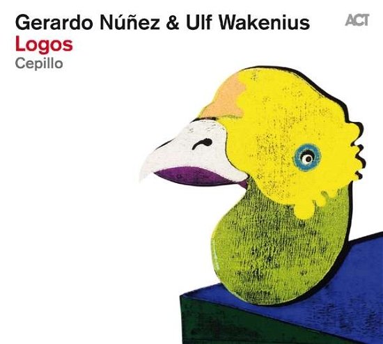 Cover for Nunez, Gerardo &amp; Ulf Wake · Logos (CD) (2016)