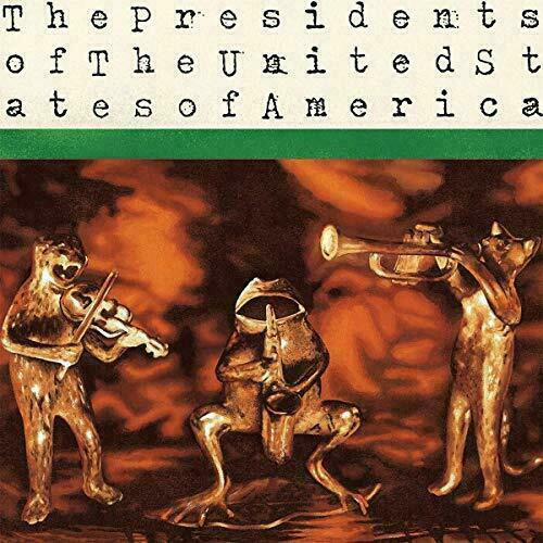 Presidents Of The United States Of America - Presidents Of The United States Of America - Musik - PUSA INC - 0614511863223 - 3. Juli 2020