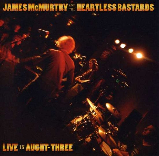 Cover for James Mcmurtry · Live in Aught Three (CD) (2008)