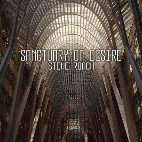 Sanctuary Of Desire - Steve Roach - Música - PROJEKT - 0617026041223 - 17 de novembro de 2023