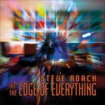 Cover for Steve Roach · At The Edge Of Everything (CD) (2016)