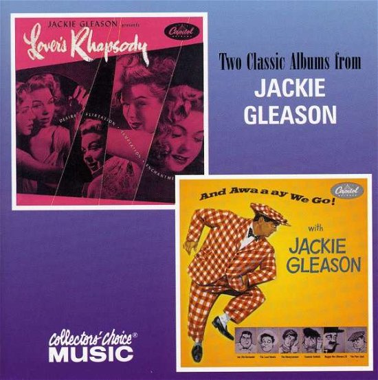 Cover for Jackie Gleason  · Lover'S Rhapsody / And Awaaay We Go! (CD)
