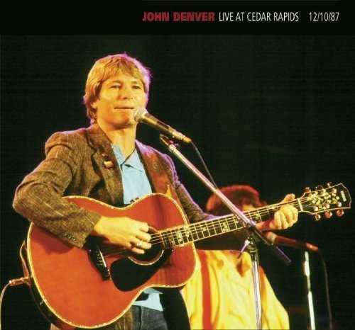 Cover for John Denver · Live at Cedar Rapids 12/10/87 (CD) (2010)