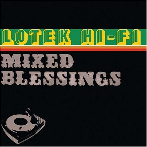 Mixed Blessings - Lotek Hifi - Musik - Big Dada Records - 0625978408223 - 4. oktober 2005