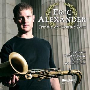 Temple of Olympic Zeus - Eric Alexander - Musik - HIGH NOTE - 0632375717223 - 11. september 2007