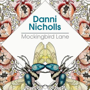 Cover for Danni Nicholls · Mockingbird Lane (CD) [Digipak] (2015)