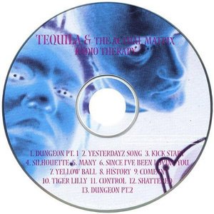 Cover for Tequila &amp; the Actual Matrix · Radio Therapy (CD) (2001)