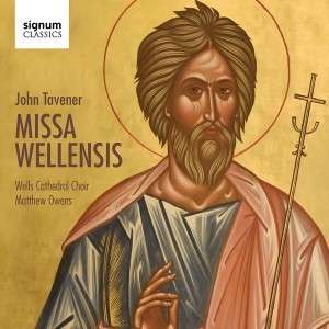 Missa Wellensis - J. Tavener - Music - SIGNUM CLASSICS - 0635212044223 - October 12, 2016