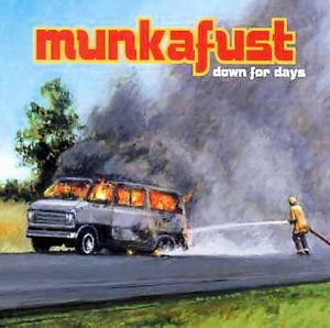 Cover for Munkafust · Down for Days (CD) (2003)